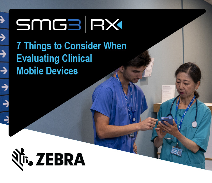 ‎7 Things to Consider When Evaluating Clinical Mobile Devices